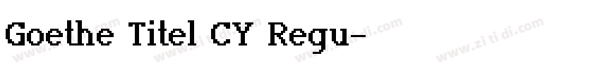 Goethe Titel CY Regu字体转换